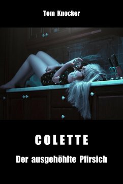 Colette (eBook, ePUB) - Knocker, Tom