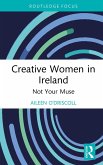Creative Women in Ireland (eBook, PDF)