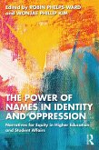 The Power of Names in Identity and Oppression (eBook, PDF)