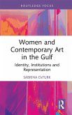 Women and Contemporary Art in the Gulf (eBook, PDF)