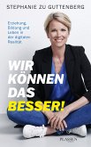 Wir können das besser! (eBook, ePUB)