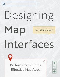 Designing Map Interfaces (eBook, ePUB) - Gaigg, Michael