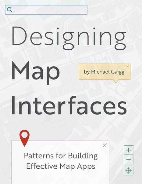 Designing Map Interfaces (eBook, ePUB) Designing Map Interfaces (eBook, ePUB)