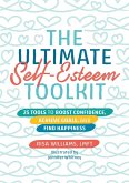 The Ultimate Self-Esteem Toolkit (eBook, ePUB)