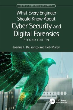 What Every Engineer Should Know About Cyber Security and Digital Forensics (eBook, PDF) - Defranco, Joanna F.; Maley, Bob