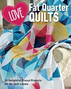 Love Fat Quarter Quilts (eBook, ePUB)