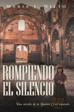 Rompiendo el Silencio (eBook, ePUB) - Nieto, Maria