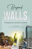 Beyond Our Walls (eBook, ePUB)