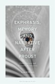 Ekphrasis, Memory and Narrative after Proust (eBook, ePUB)