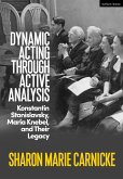Dynamic Acting through Active Analysis (eBook, PDF)