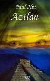 Aztlán (eBook, ePUB)
