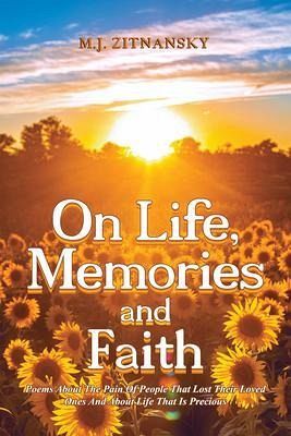 On Life, Memories and Faith (eBook, ePUB) On Life, Memories and Faith (eBook, ePUB)