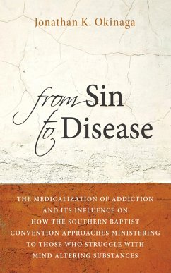 From Sin to Disease (eBook, ePUB) - Okinaga, Jonathan K.