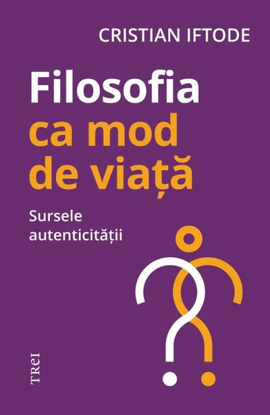Filosofia ca mod de viata (eBook, ePUB) Filosofia ca mod de viata (eBook, ePUB)