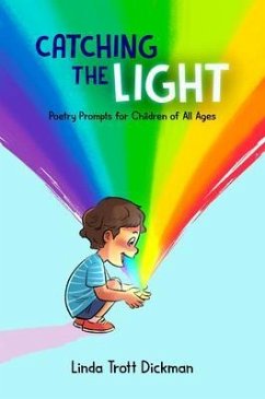 Catching the Light (eBook, ePUB) - Dickman, Linda Trott