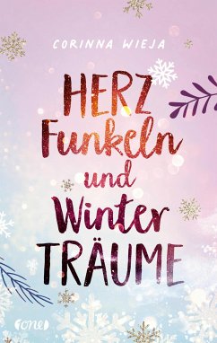 Herzfunkeln und Winterträume (Mängelexemplar) - Wieja, Corinna