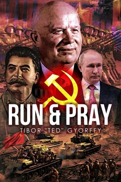 Run and Pray (eBook, ePUB) - Gyorffy, Tibor