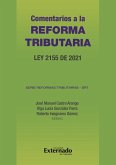Comentarios a la reforma tributaria : Ley 2155 de 2021 (eBook, PDF)