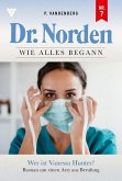 Dr. Norden - Wie alles begann 7 - Arztroman (eBook, ePUB)