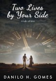 Two Lives by your side (eBook, ePUB)