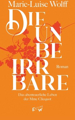 Die Unbeirrbare (eBook, ePUB) - Wolff, Marie-Luise