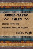 Jungle-tastic Tales (eBook, ePUB)