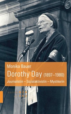 Dorothy Day (1897-1980) (eBook, PDF) - Bauer, Monika