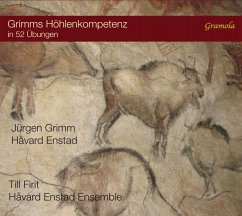 Grimms Höhlenkompetenz In 52 Übungen - Håvard Enstad Ensemble