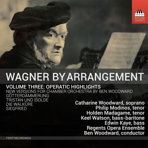 Wagner By Arrangement: Vol.3 Operatic Highlights