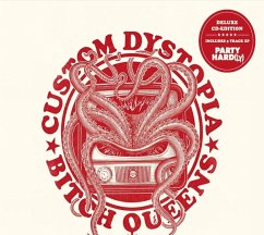 Custom Dystopia & Party Hard (Ly) - Bitch Queens