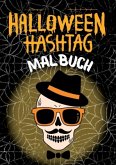 Halloween Hashtag Malbuch für Erwachsene Teenager Jugendliche Kinder ab 12