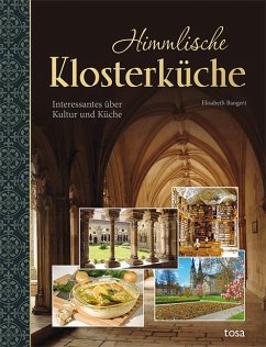 Himmlische Klosterküche - Bangert, Elisabeth
