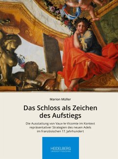 Das Schloss als Zeichen des Aufstiegs - Müller, Marion