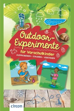 Outdoor-Experimente für Vorschulkinder - Kuhn, Birgit