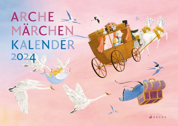 Arche Märchen Kalender 2024 Kalender Bestellen