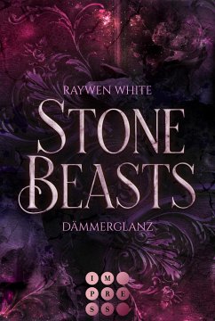 Dämmerglanz / Stone Beasts Bd.1 - White, Raywen