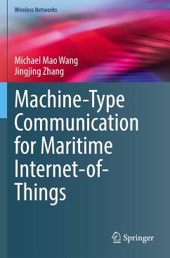 Machine-Type Communication for Maritime Internet-of-Things - Wang, Michael Mao;Zhang, Jingjing