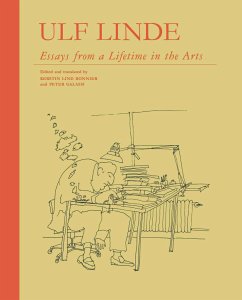 Ulf Linde. Essays from a Lifetime in the Art - Linde, Ulf