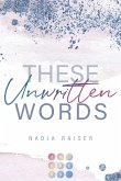 These Unwritten Words (eBook, ePUB)