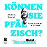 Können Sie Pfälzisch - Edition Dibbelschisser