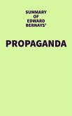 Summary of Edward Bernays' Propaganda (eBook, ePUB)