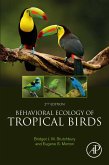 Behavioral Ecology of Tropical Birds (eBook, ePUB)