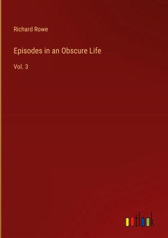 Episodes in an Obscure Life - Rowe, Richard