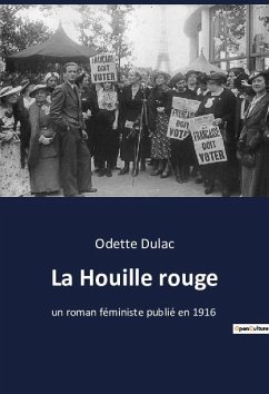 La Houille rouge - Dulac, Odette