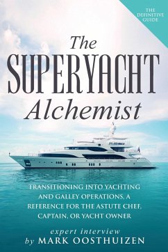 The Superyacht Alchemist - Oosthuizen, Mark