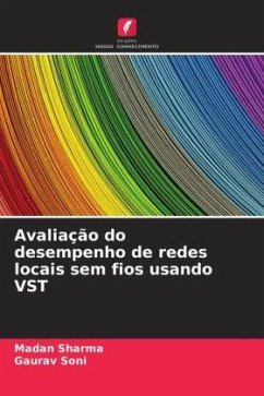 Avaliação do desempenho de redes locais sem fios usando VST - Sharma, Madan;Soni, Gaurav