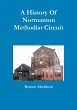 A History Of Normanton Methodist Circuit - Bild 1