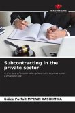 Subcontracting in the private sector