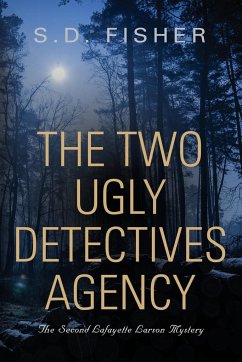 The Two Ugly Detectives Agency - Fisher, S. D.