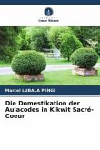 Die Domestikation der Aulacodes in Kikwit Sacré-Coeur